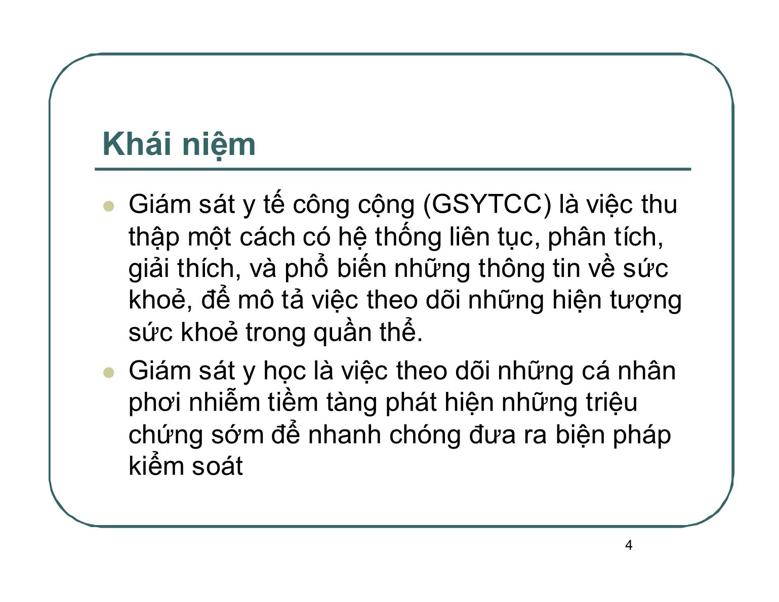 Bài giảng Dịch tễ học - Bài: Giám sát y tế công cộng - Nguyễn Trọng Hà trang 4