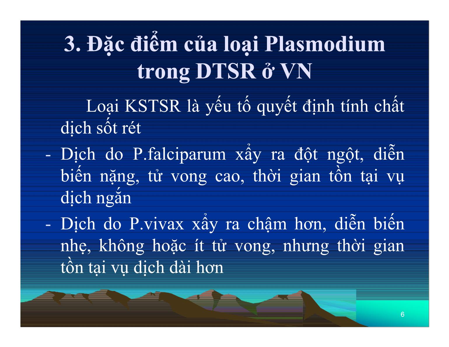 Đặc điểm dịch tễ học bệnh sốt rét ở Việt Nam trang 6