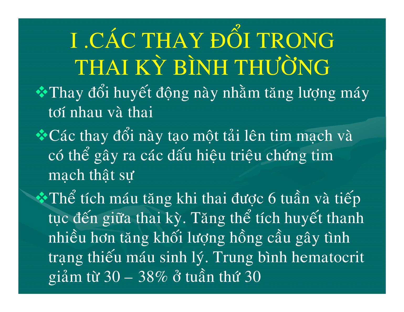 Bệnh lý tim mạch trong thai kỳ - Nguyễn Anh Danh trang 3