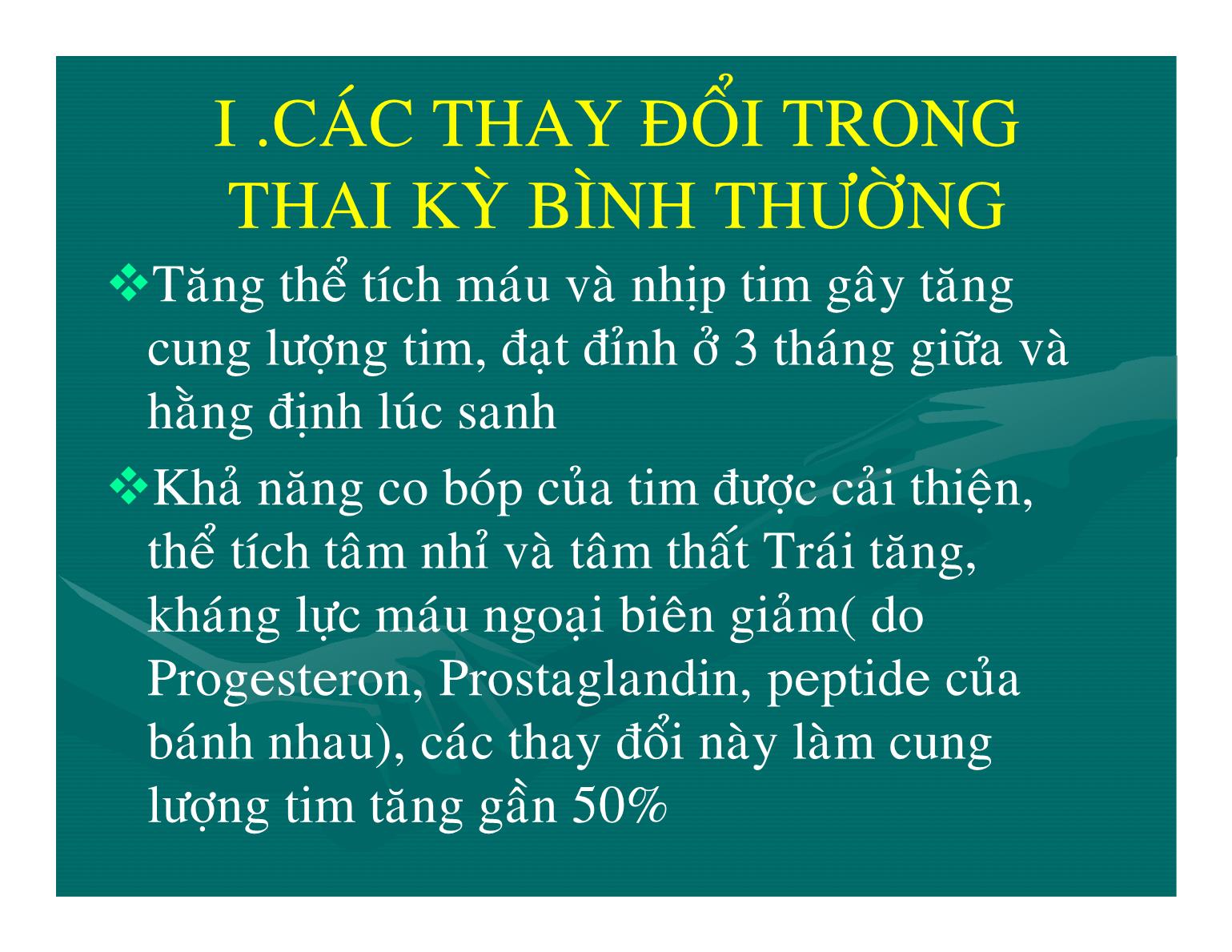 Bệnh lý tim mạch trong thai kỳ - Nguyễn Anh Danh trang 4