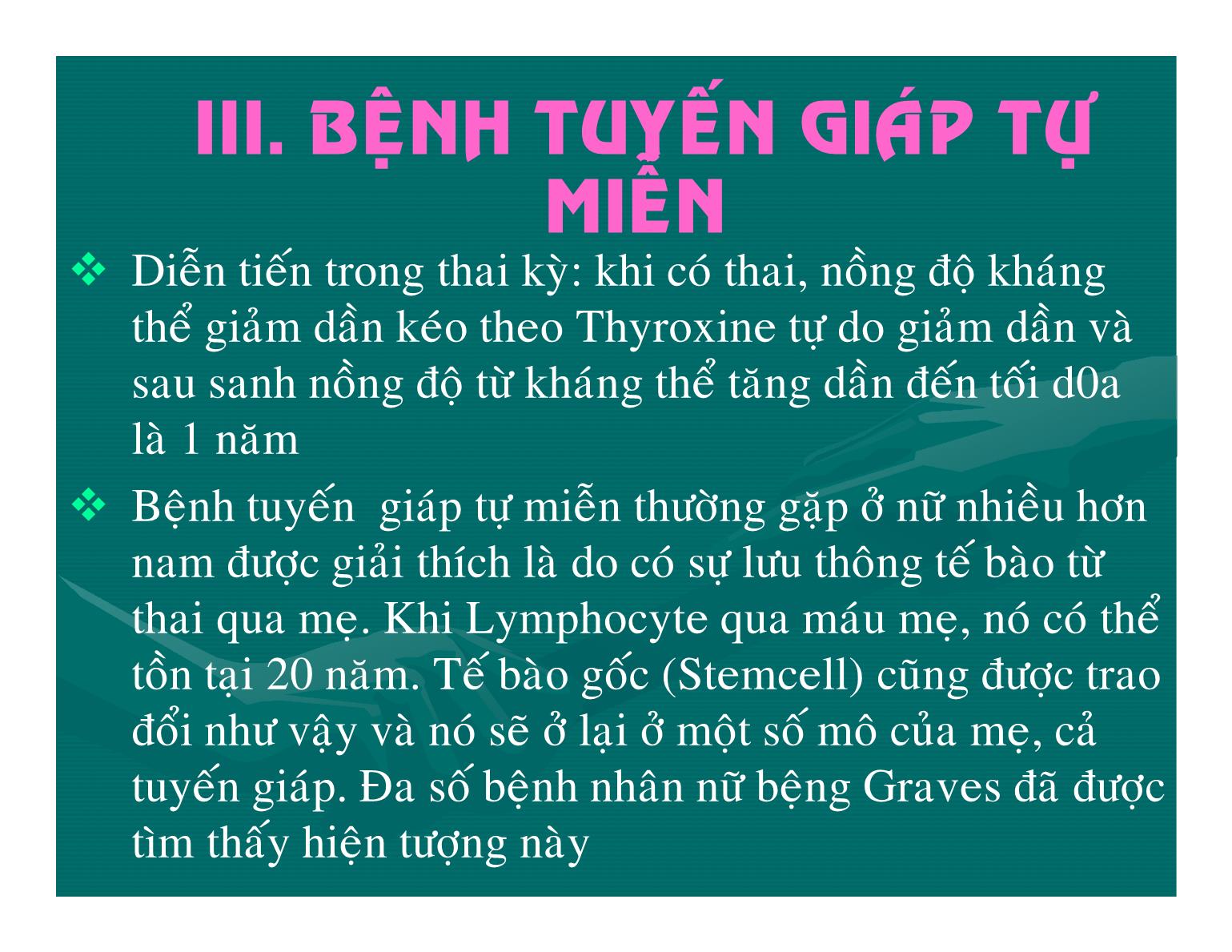 Bệnh tuyến giáp và thai - Nguyễn Anh Danh trang 10