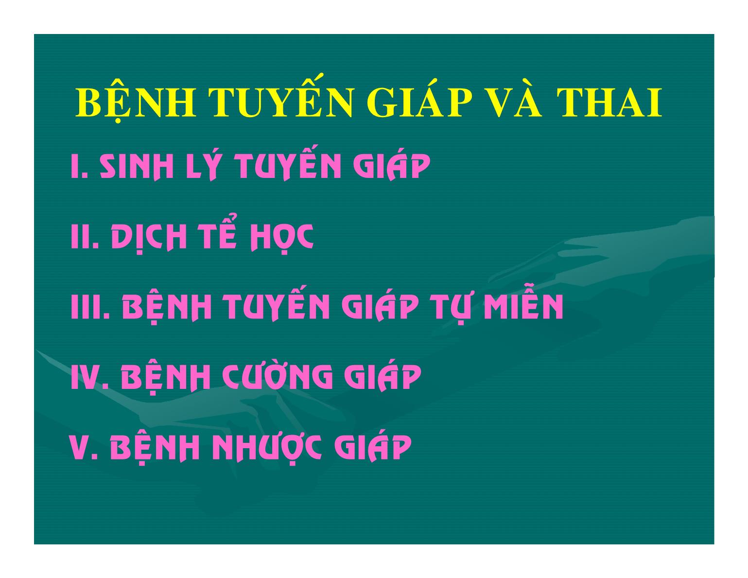 Bệnh tuyến giáp và thai - Nguyễn Anh Danh trang 2