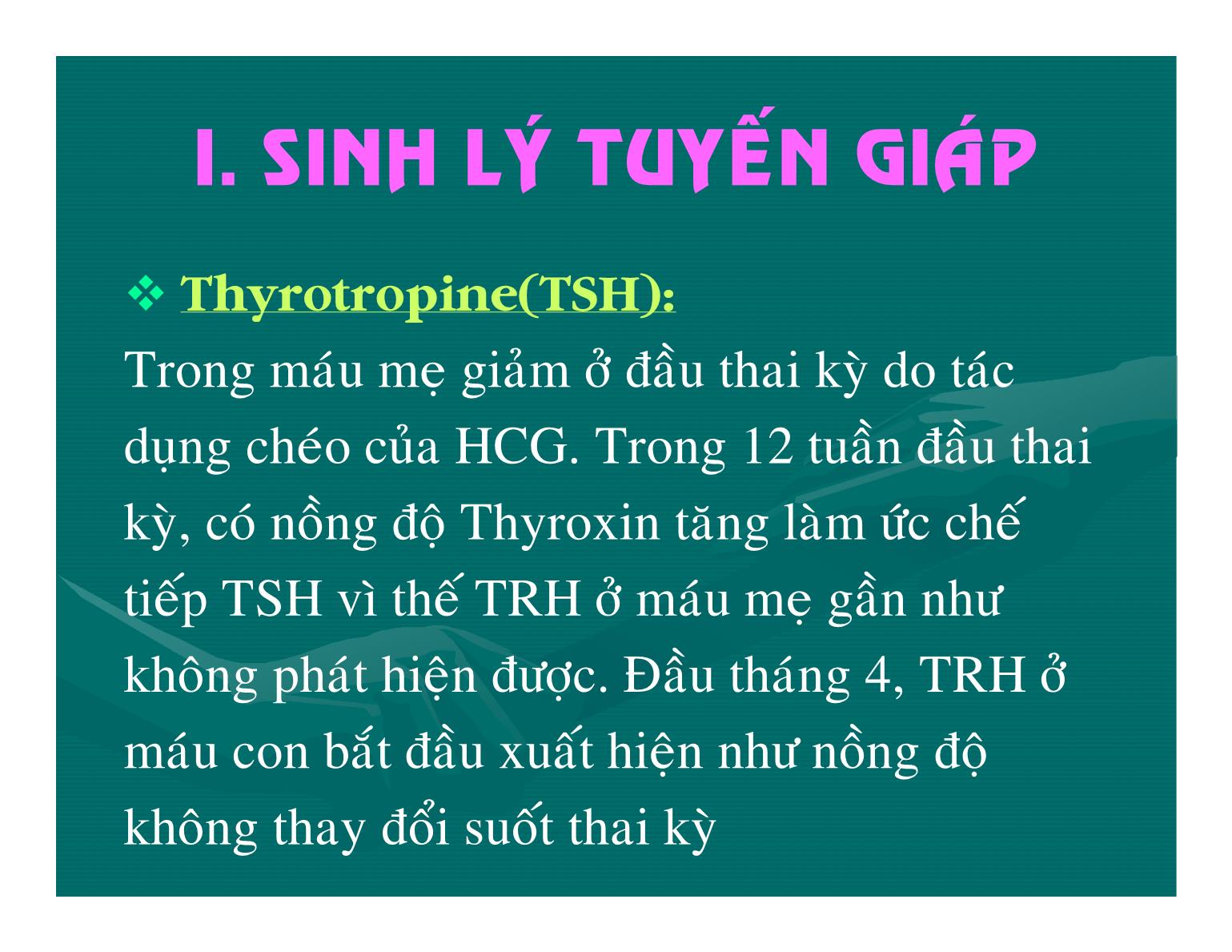 Bệnh tuyến giáp và thai - Nguyễn Anh Danh trang 5