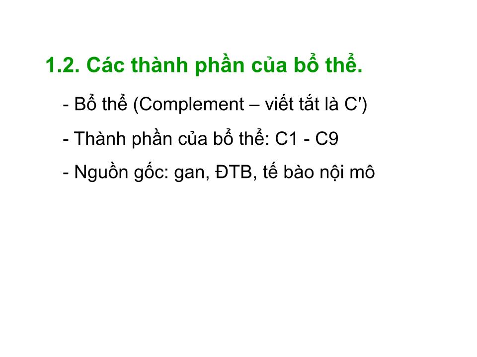 Bài giảng Miễn dịch - Bài: Hệ thống bổ thể trang 4