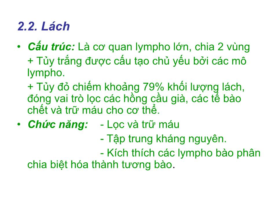 Bài giảng Miễn dịch - Bài:Cơ quan và tế bào tham gia đáp ứng miễn dịch trang 8