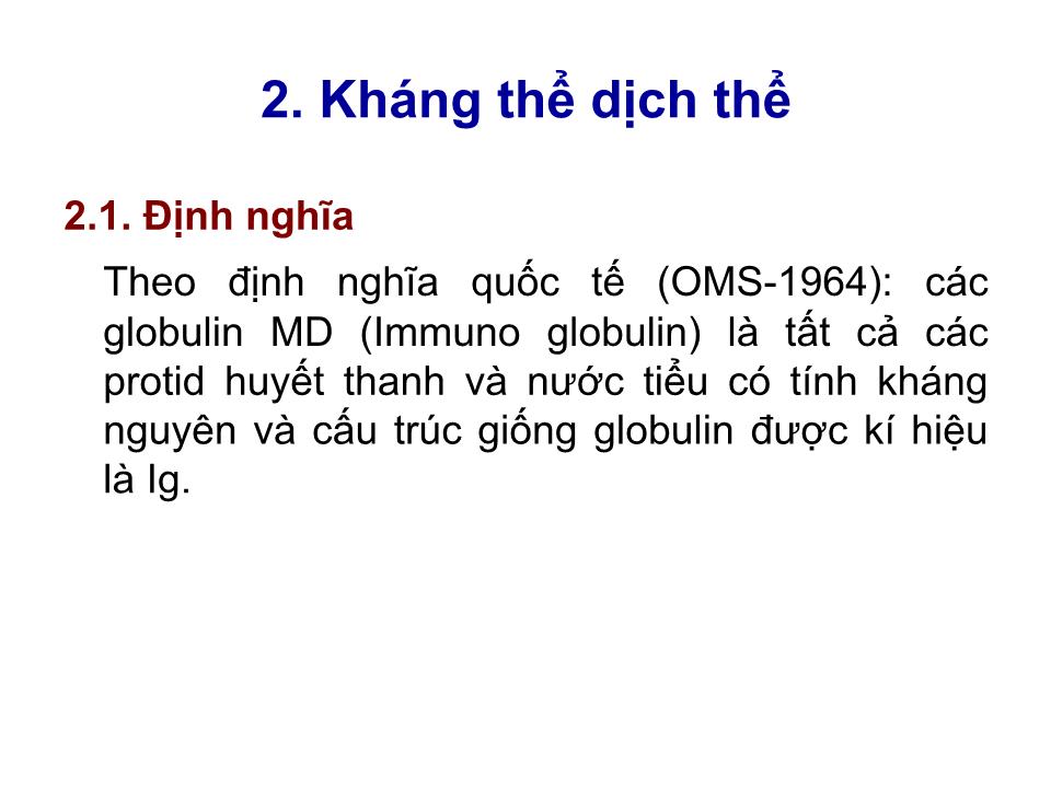 Bài giảng Miễn dịch - Bài: Tế bào B & đáp ứng miễn dịch dịch thể trang 6