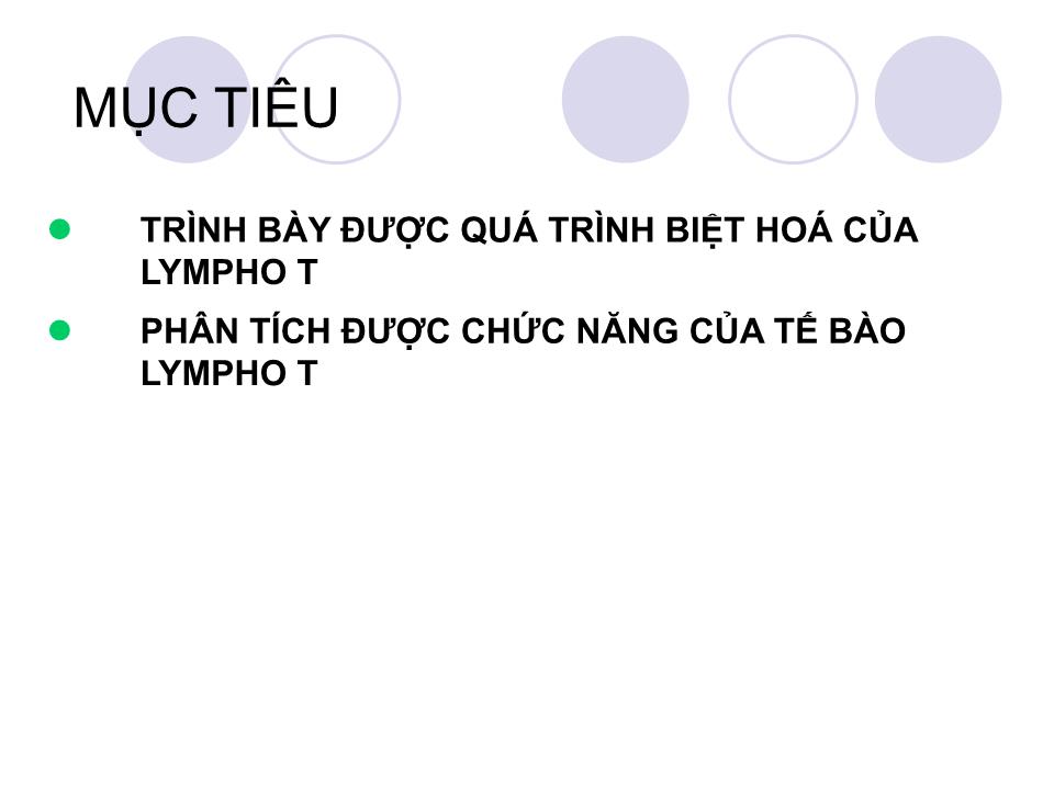 Bài giảng Miễn dịch - Bài: Tế bào T và đáp ứng miễn dịch qua trung gian tế bào trang 2