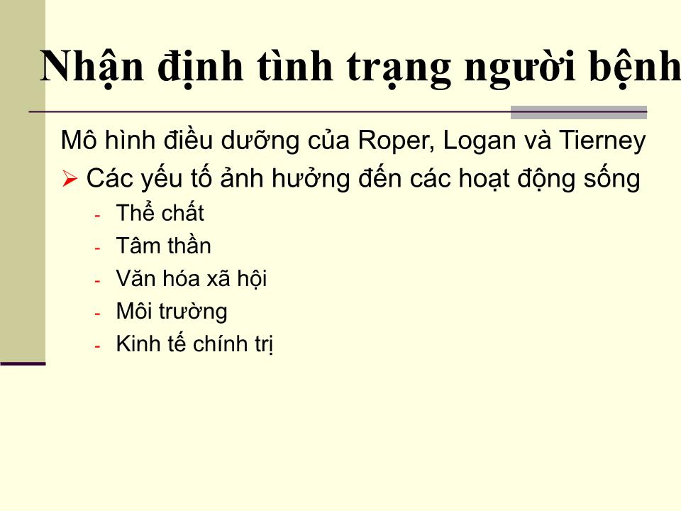 Bài giảng Chăm sóc bệnh nhân hàng ngày - Bùi Vũ Bình trang 10