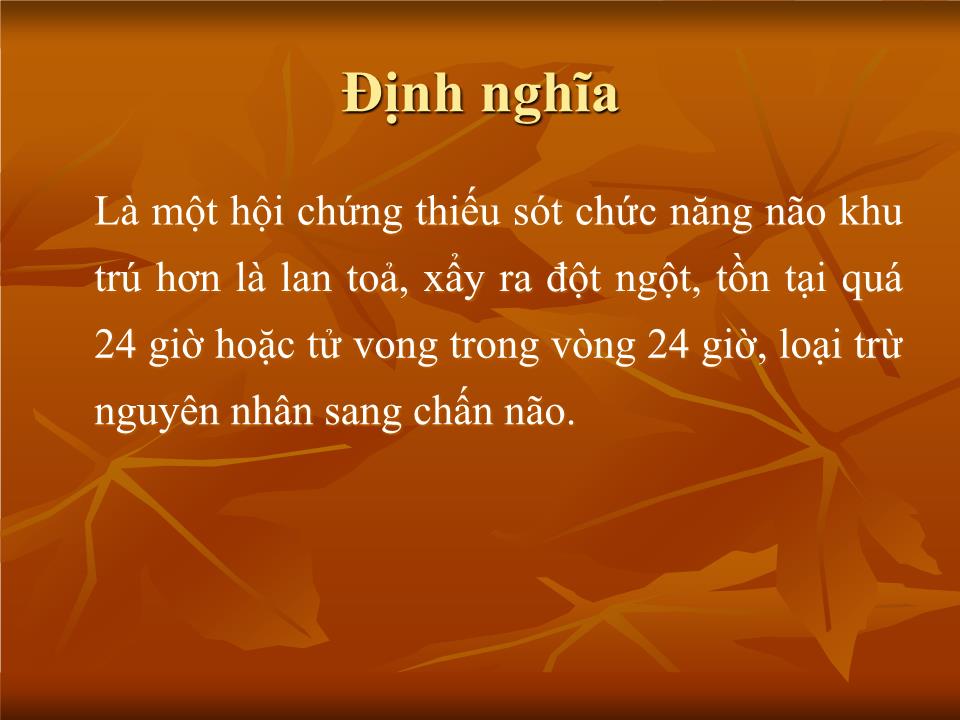 Bài giảng Chăm sóc bệnh nhân tai biến mạch máu não - Nguyễn Thanh Bình trang 2