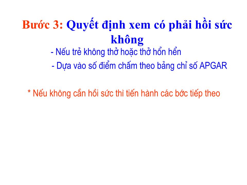 Bài giảng Chăm sóc thiết yếu cho trẻ sơ sinh bình thường trang 10