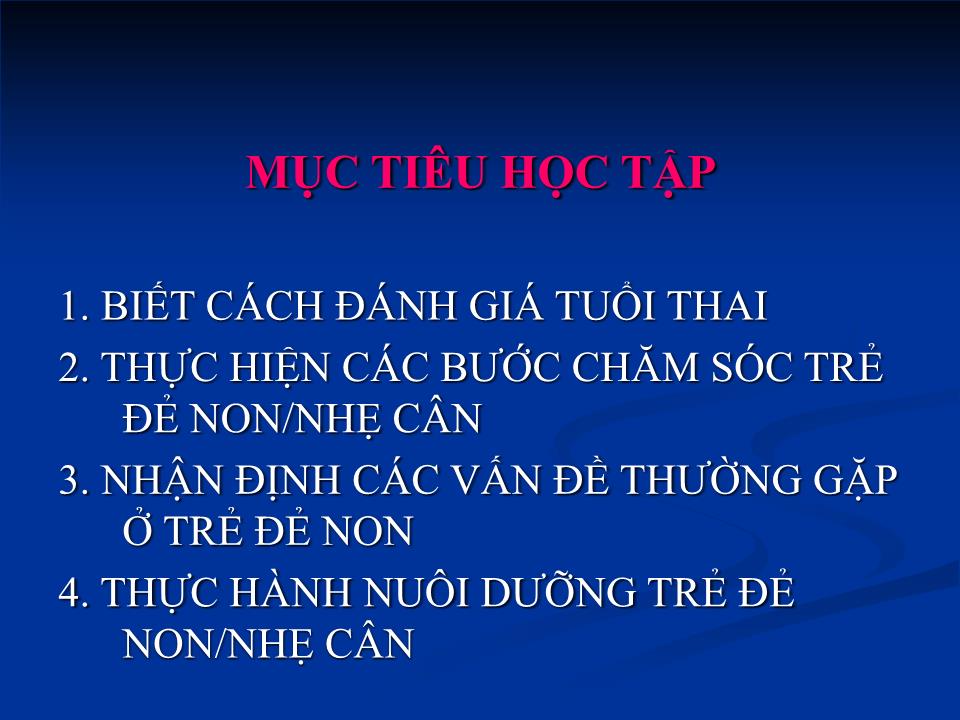 Bài giảng Chăm sóc trẻ đẻ nhẹ cân trang 2