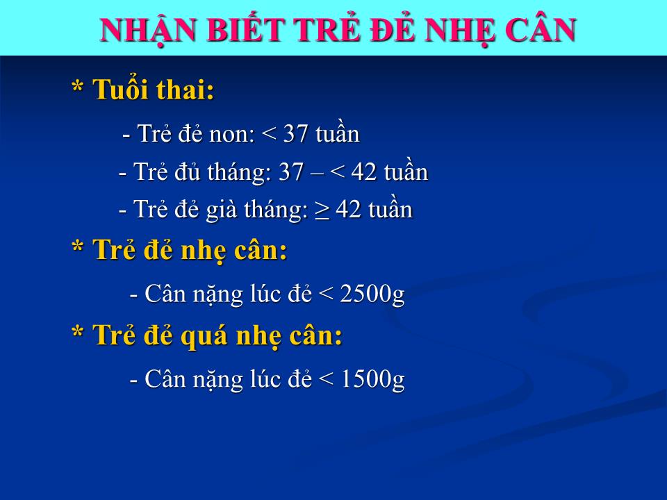 Bài giảng Chăm sóc trẻ đẻ nhẹ cân trang 3