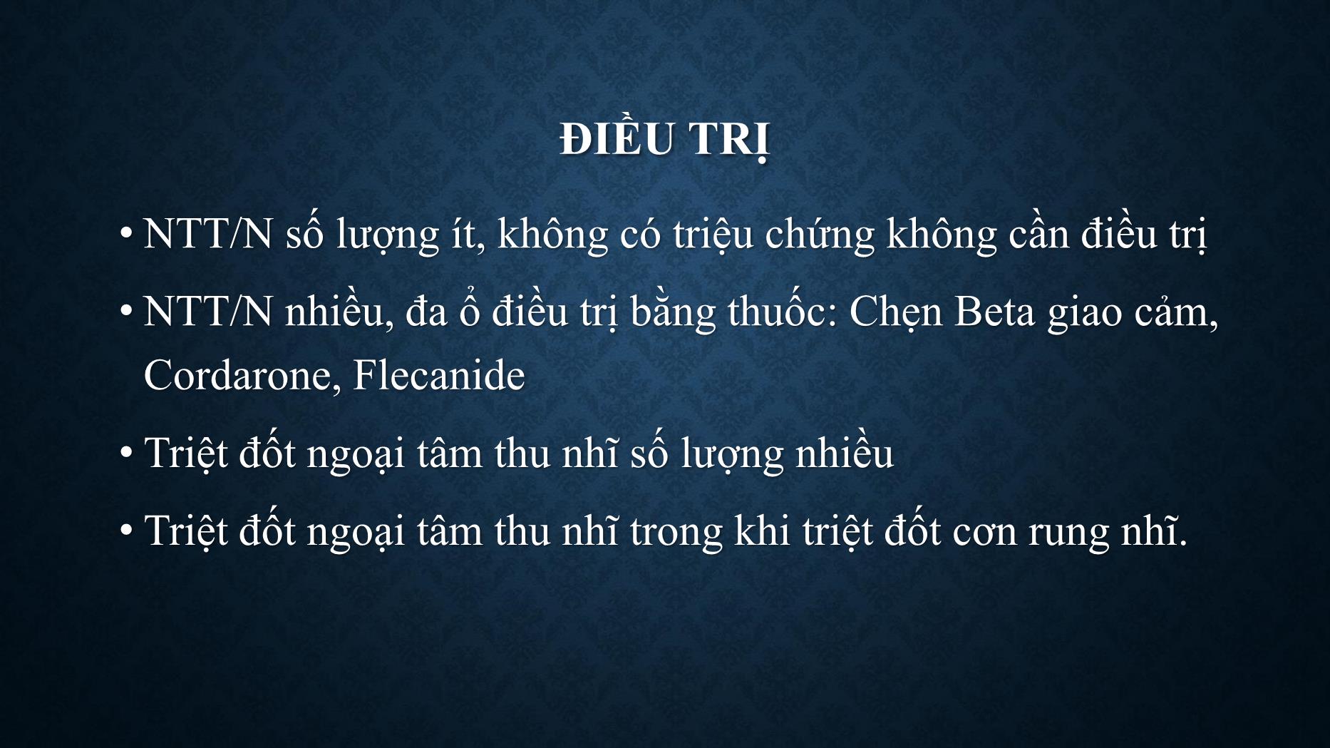 Bài giảng Chẩn đoán và xử trí ngoại tâm thu - Trần Tuấn Việt trang 9