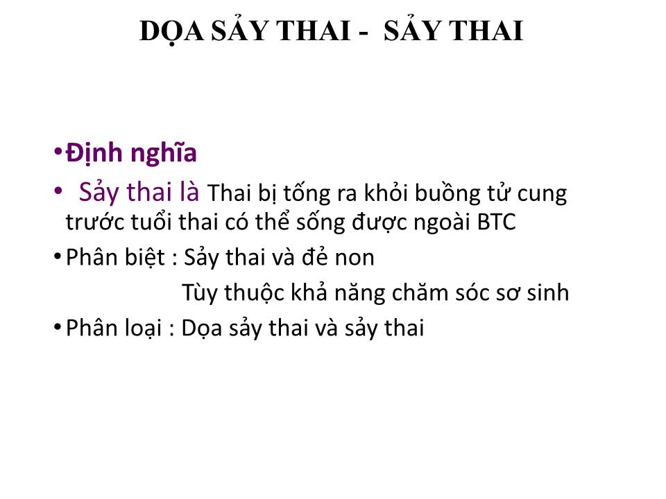 Bài giảng Chảy máu 3 tháng đầu thời kỳ thai nghén - Nguyễn Mạnh Thắng trang 5