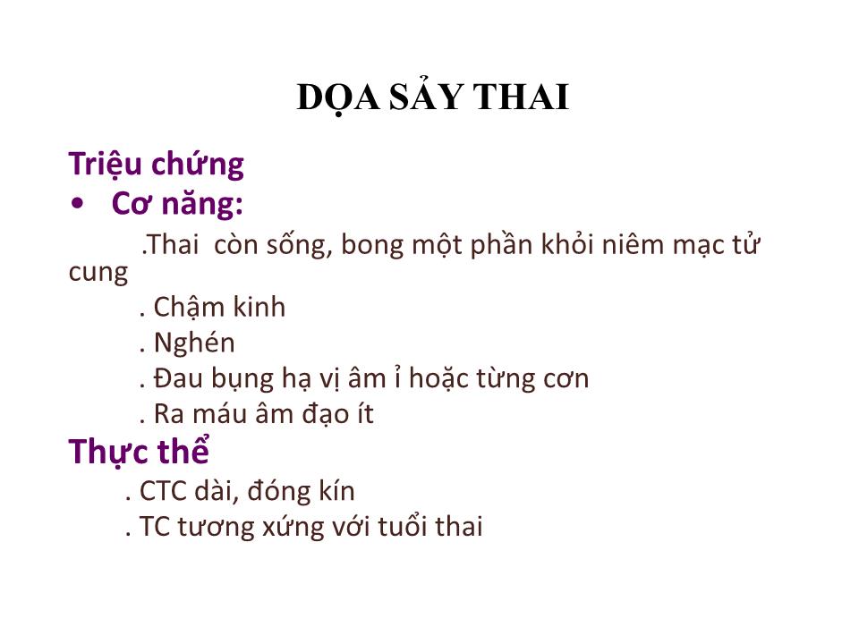 Bài giảng Chảy máu 3 tháng đầu thời kỳ thai nghén - Nguyễn Mạnh Thắng trang 6