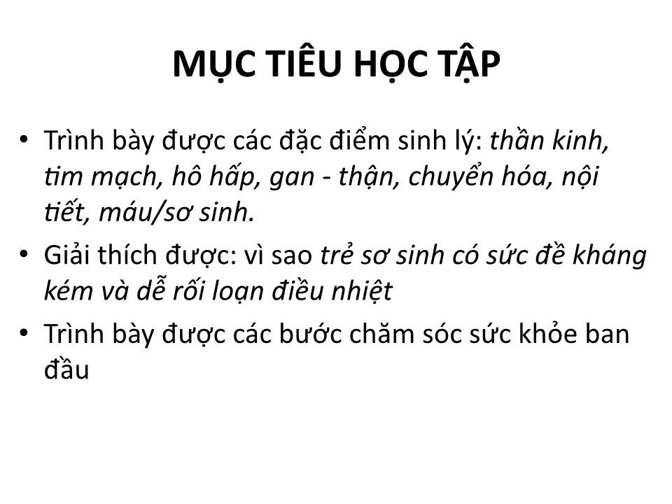 Bài giảng Đặc điểm sinh lý trẻ sơ sinh - Huỳnh Thị Duy Hương trang 2