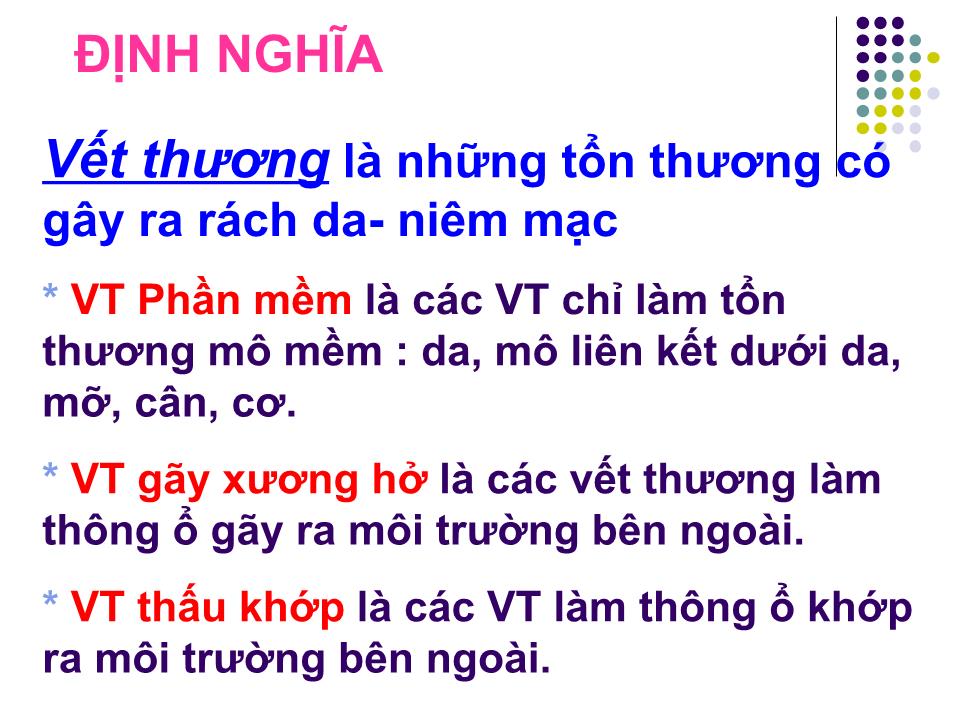 Bài giảng Xử lý vết thương - Trần Văn Thuyên trang 3