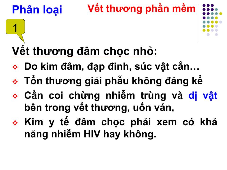 Bài giảng Xử lý vết thương - Trần Văn Thuyên trang 5