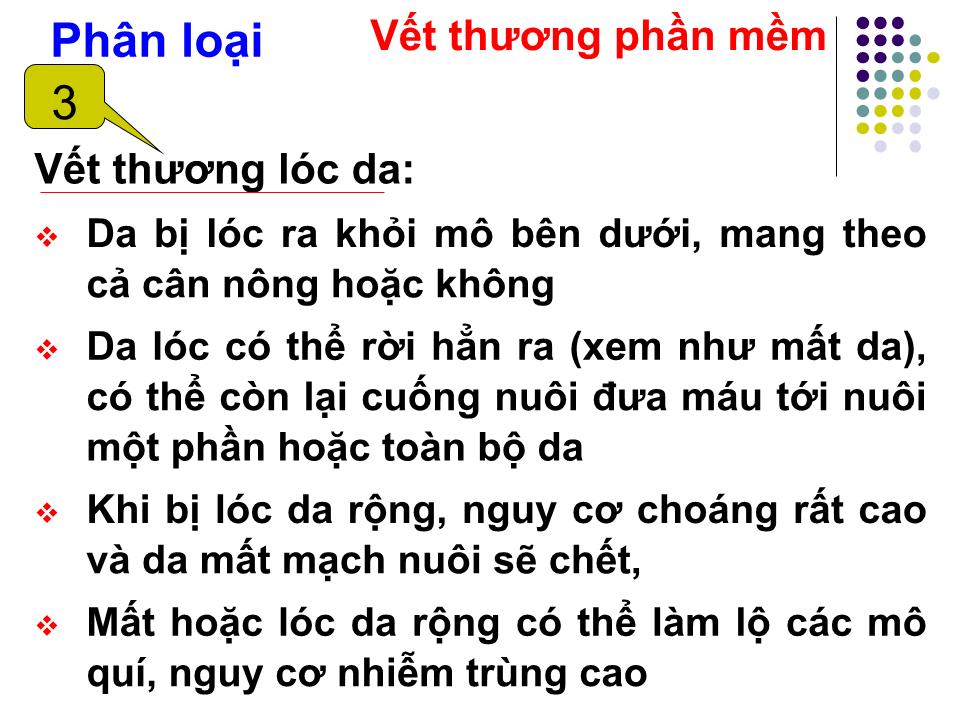 Bài giảng Xử lý vết thương - Trần Văn Thuyên trang 7