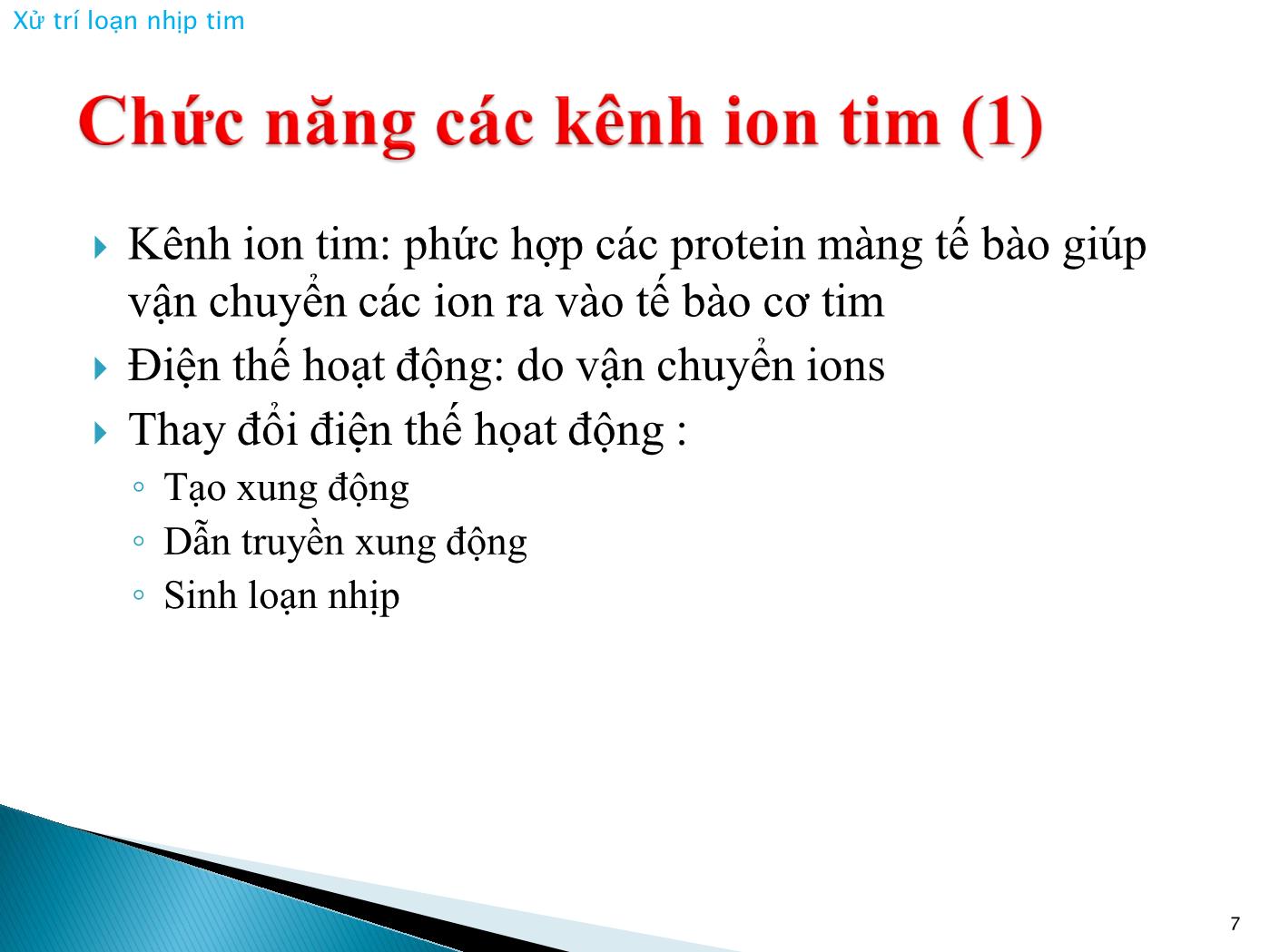 Bài giảng Xử trí loạn nhịp tim - Nguyễn Văn Vinh trang 7