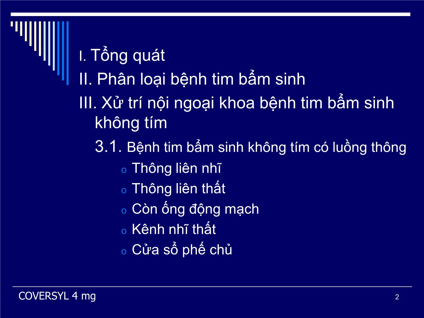 Bài giảng Xử trí nội ngoại khoa bệnh tim bẩm sinh - Phạm Nguyễn Vinh trang 2