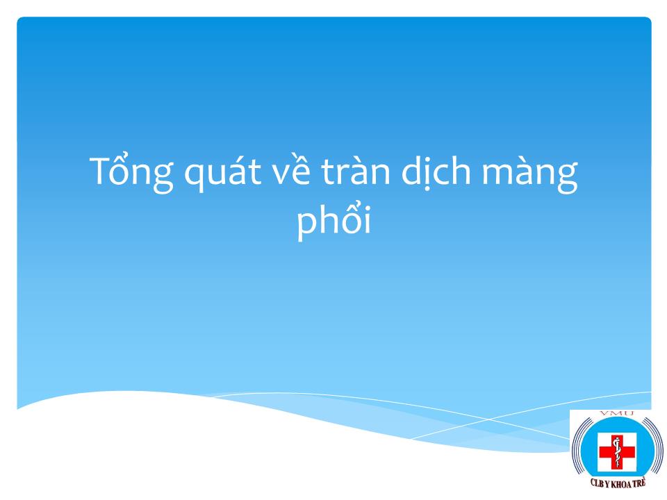 Bài giảng Tràn dịch màng phổi trang 4