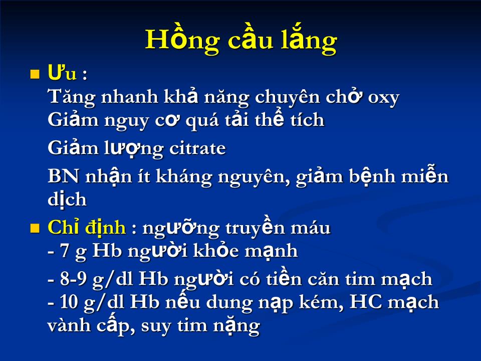 Sử dụng máu & chế phẩm từ máu - Nguyễn Thị Thanh trang 10