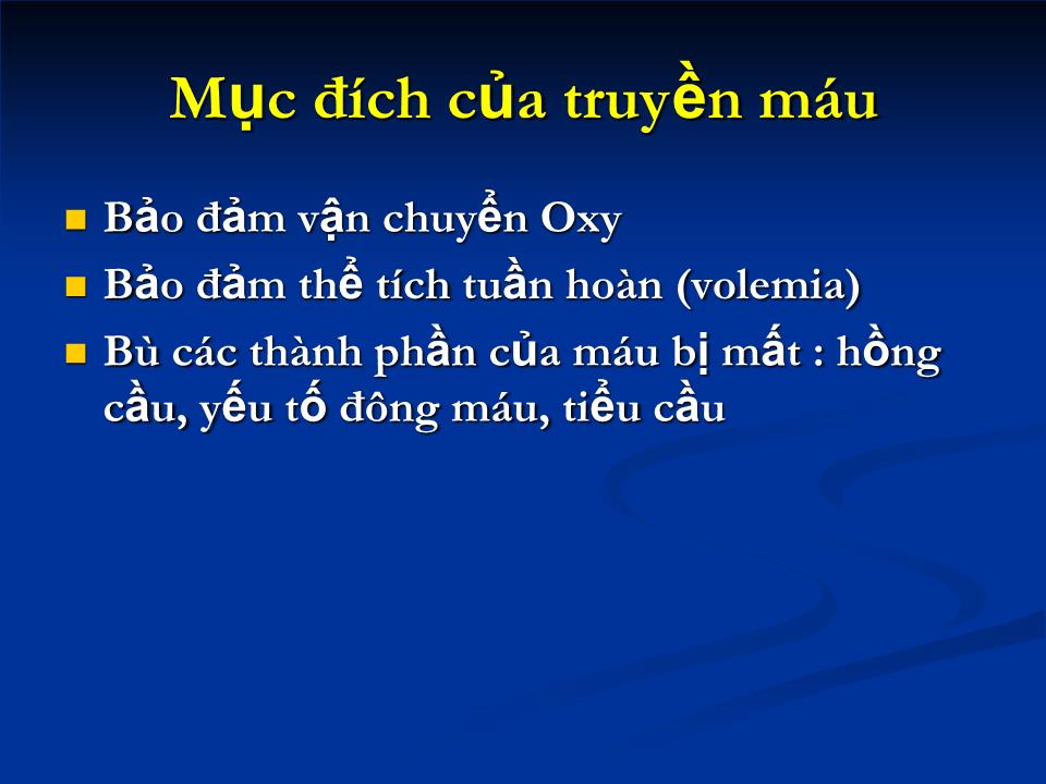 Sử dụng máu & chế phẩm từ máu - Nguyễn Thị Thanh trang 2