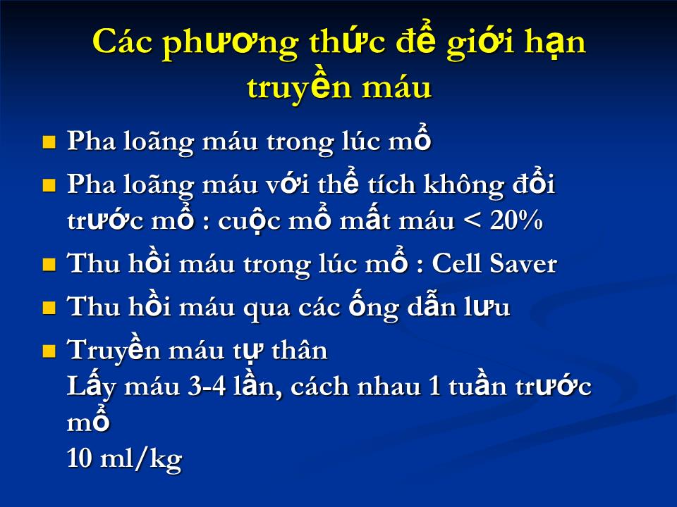 Sử dụng máu & chế phẩm từ máu - Nguyễn Thị Thanh trang 5