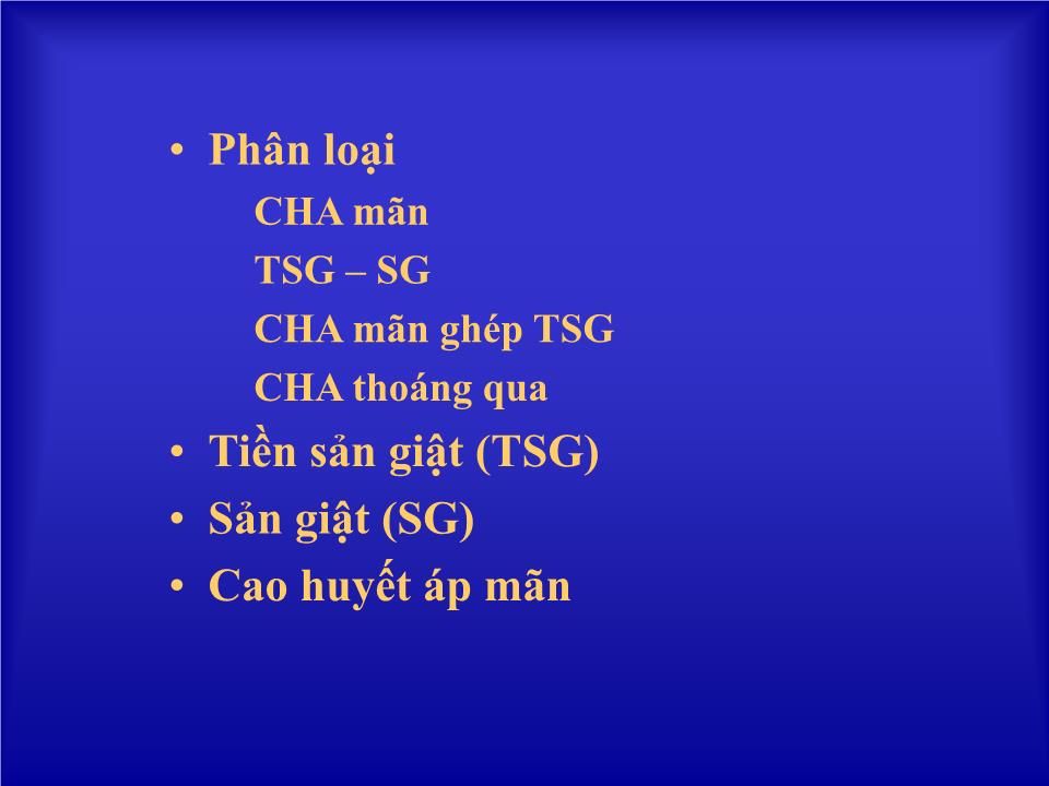 Bài giảng Cao huyết áp và thai kỳ - Huỳnh Nguyễn Khánh Trang trang 2