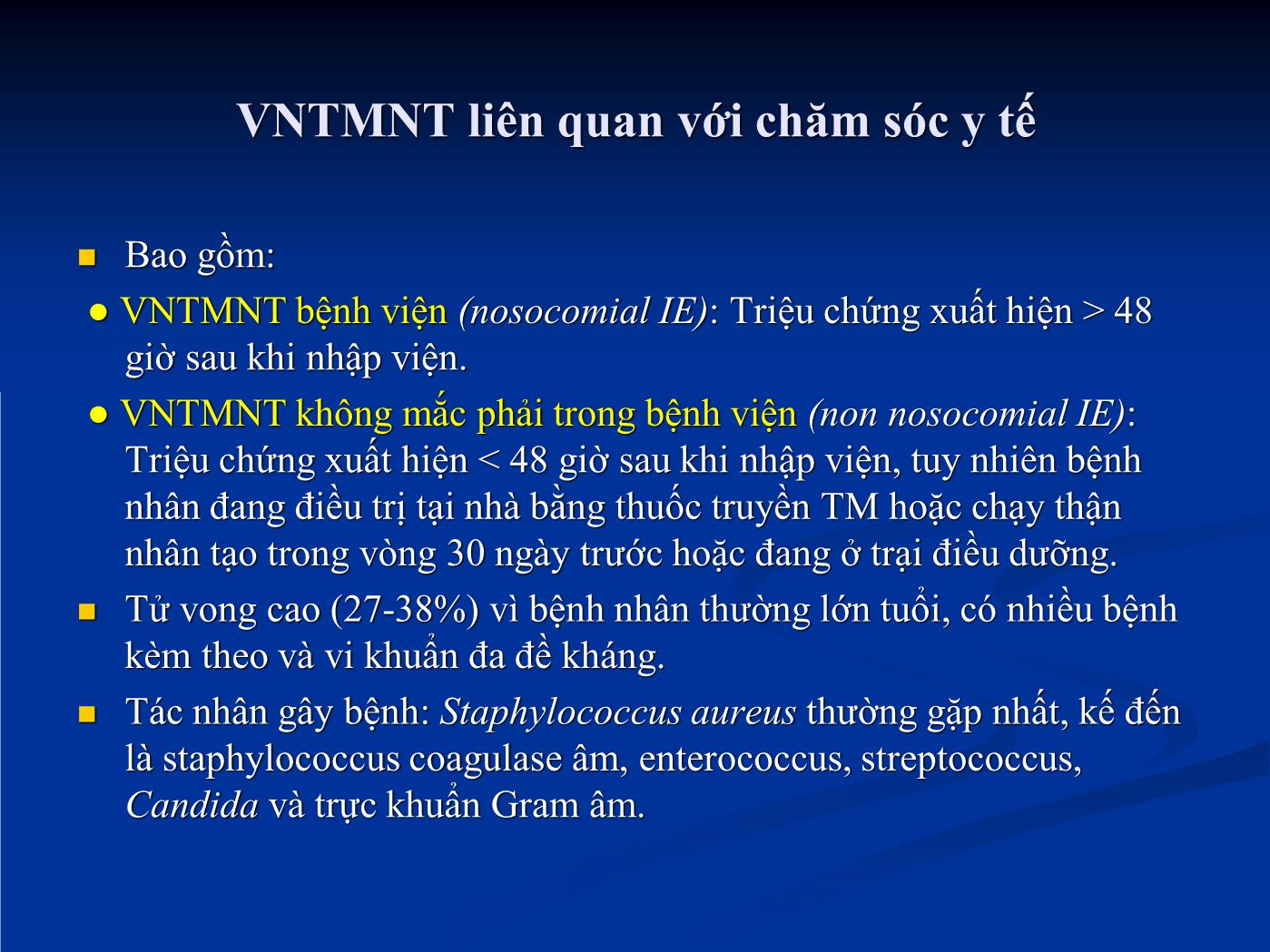 Bài giảng Viêm nội tâm mạc nhiễm trùng - Hồ Huỳnh Quang Trí trang 10