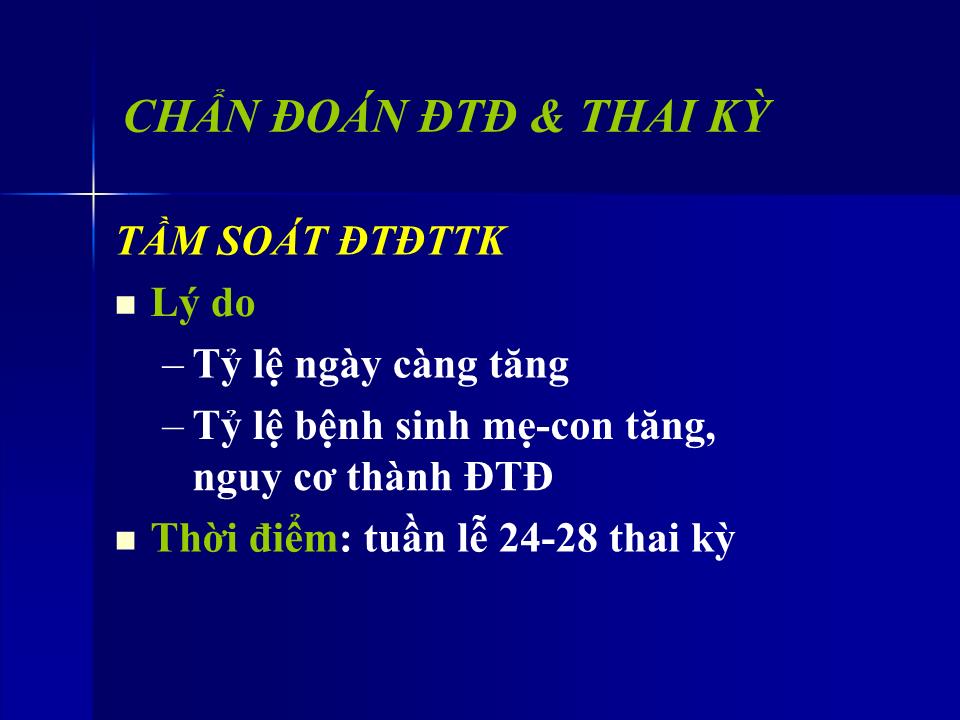 Bài giảng Đái tháo đường & thai kỳ - Ngô Thị Kim Phụng trang 10