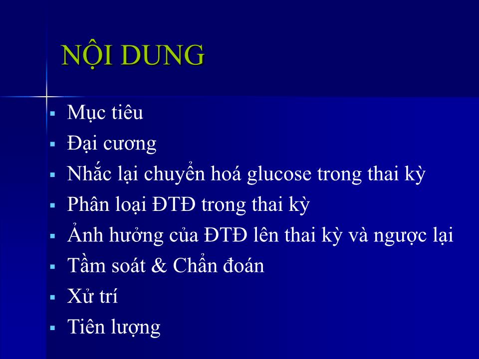 Bài giảng Đái tháo đường & thai kỳ - Ngô Thị Kim Phụng trang 2