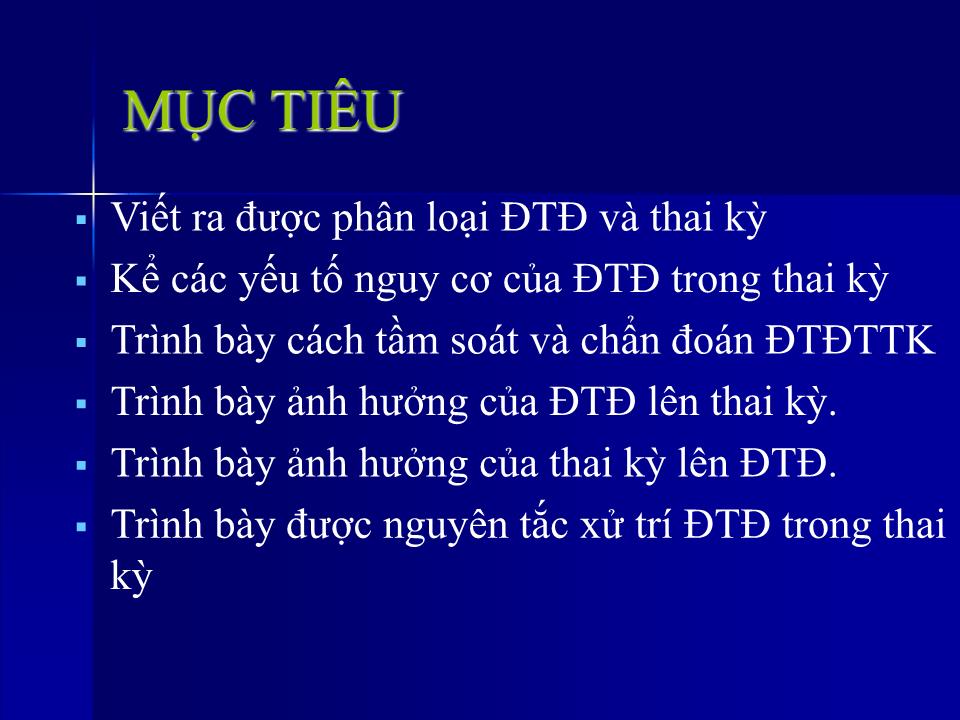 Bài giảng Đái tháo đường & thai kỳ - Ngô Thị Kim Phụng trang 3