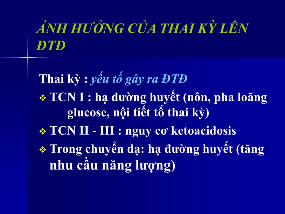 Bài giảng Đái tháo đường & thai kỳ - Ngô Thị Kim Phụng trang 7