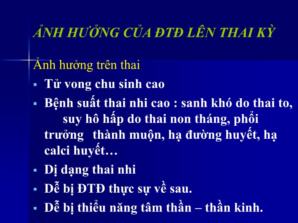 Bài giảng Đái tháo đường & thai kỳ - Ngô Thị Kim Phụng trang 9