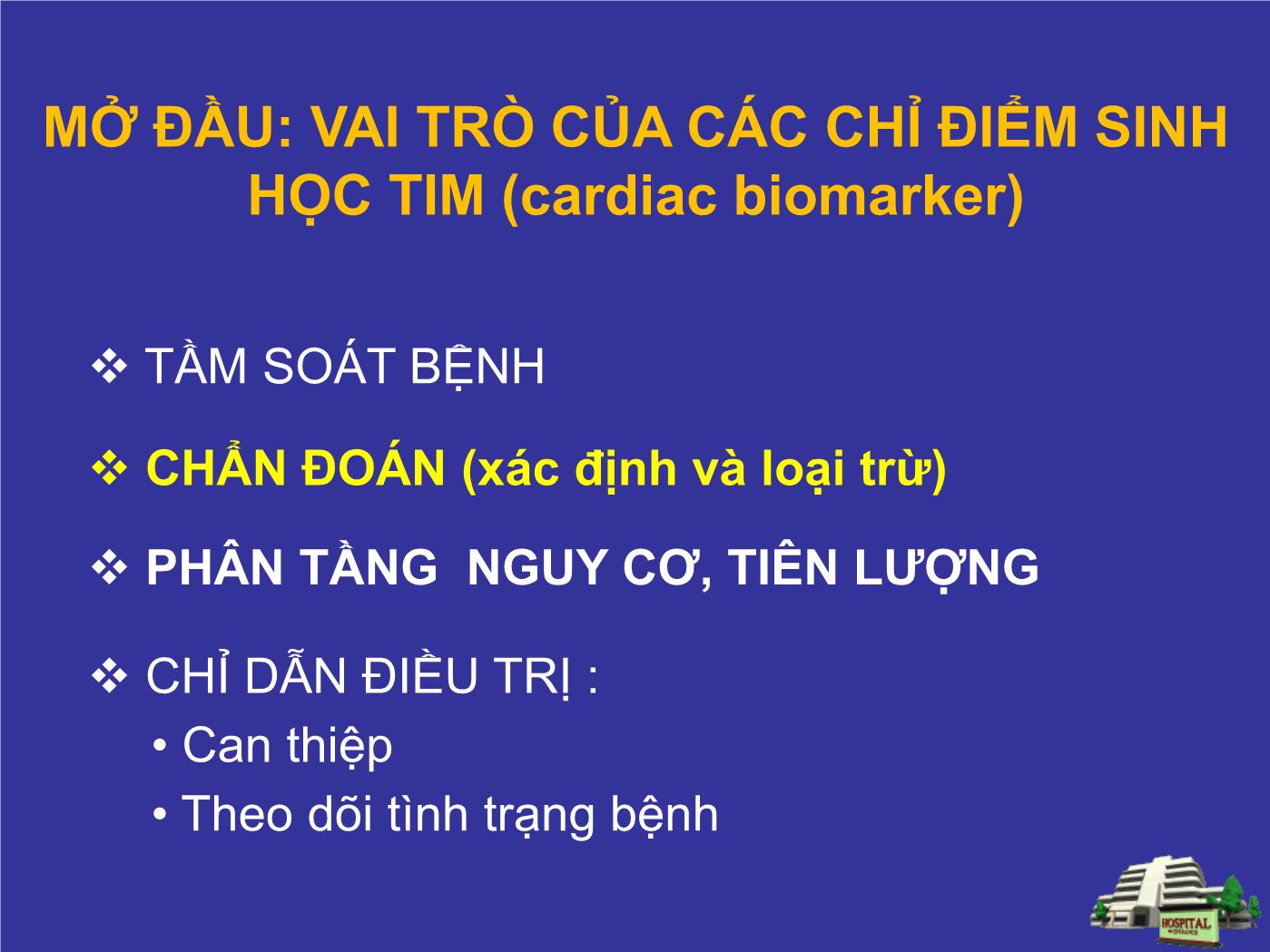 Thực hành sử dụng Hs-TROPONIN trong chẩn đoán hội chứng mạch vành cấp - Nguyễn Thanh Hiền trang 3