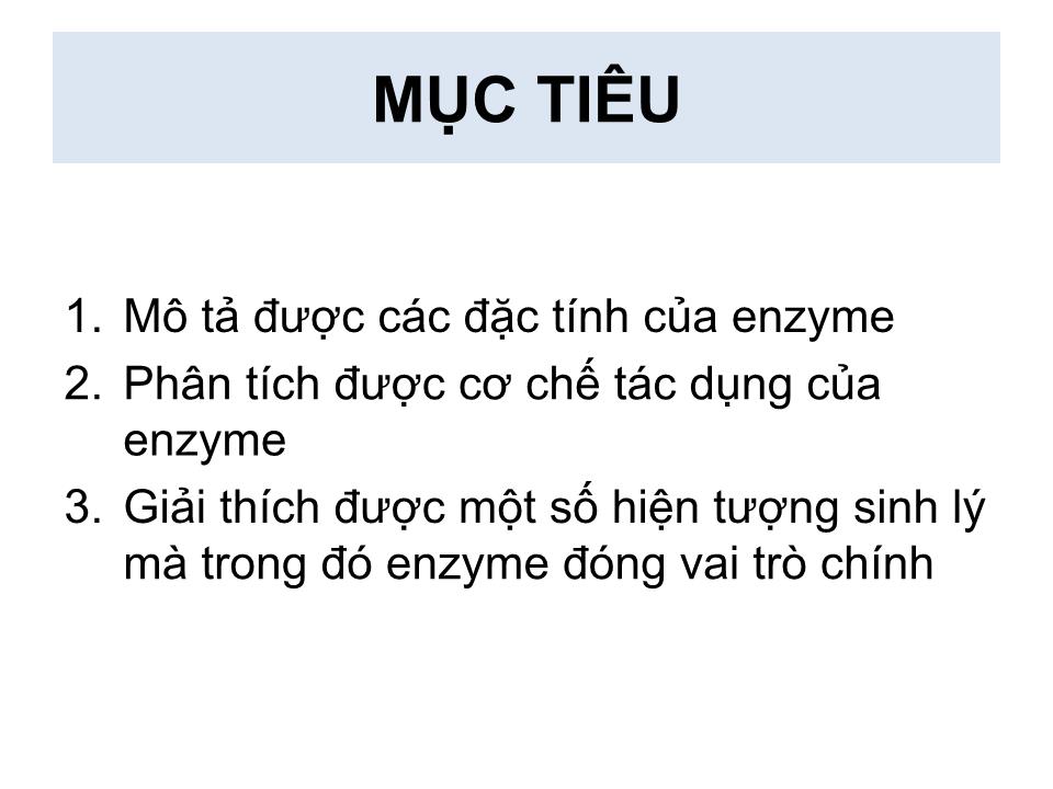 Bài giảng Enzyme - Nguyễn Hữu Ngọc Tuấn trang 2