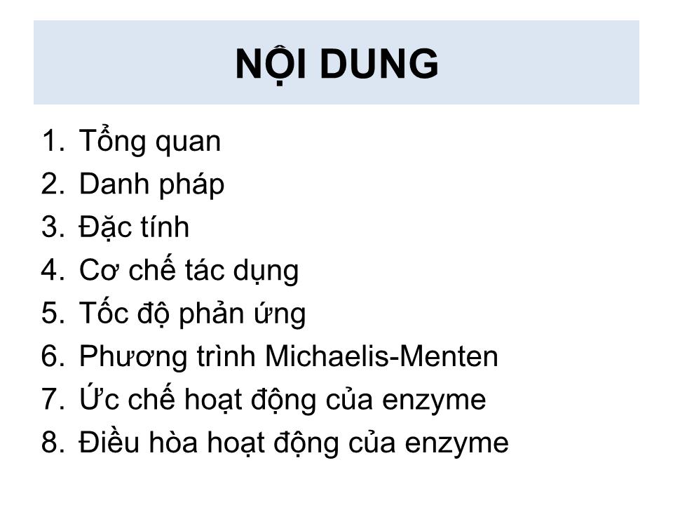 Bài giảng Enzyme - Nguyễn Hữu Ngọc Tuấn trang 4