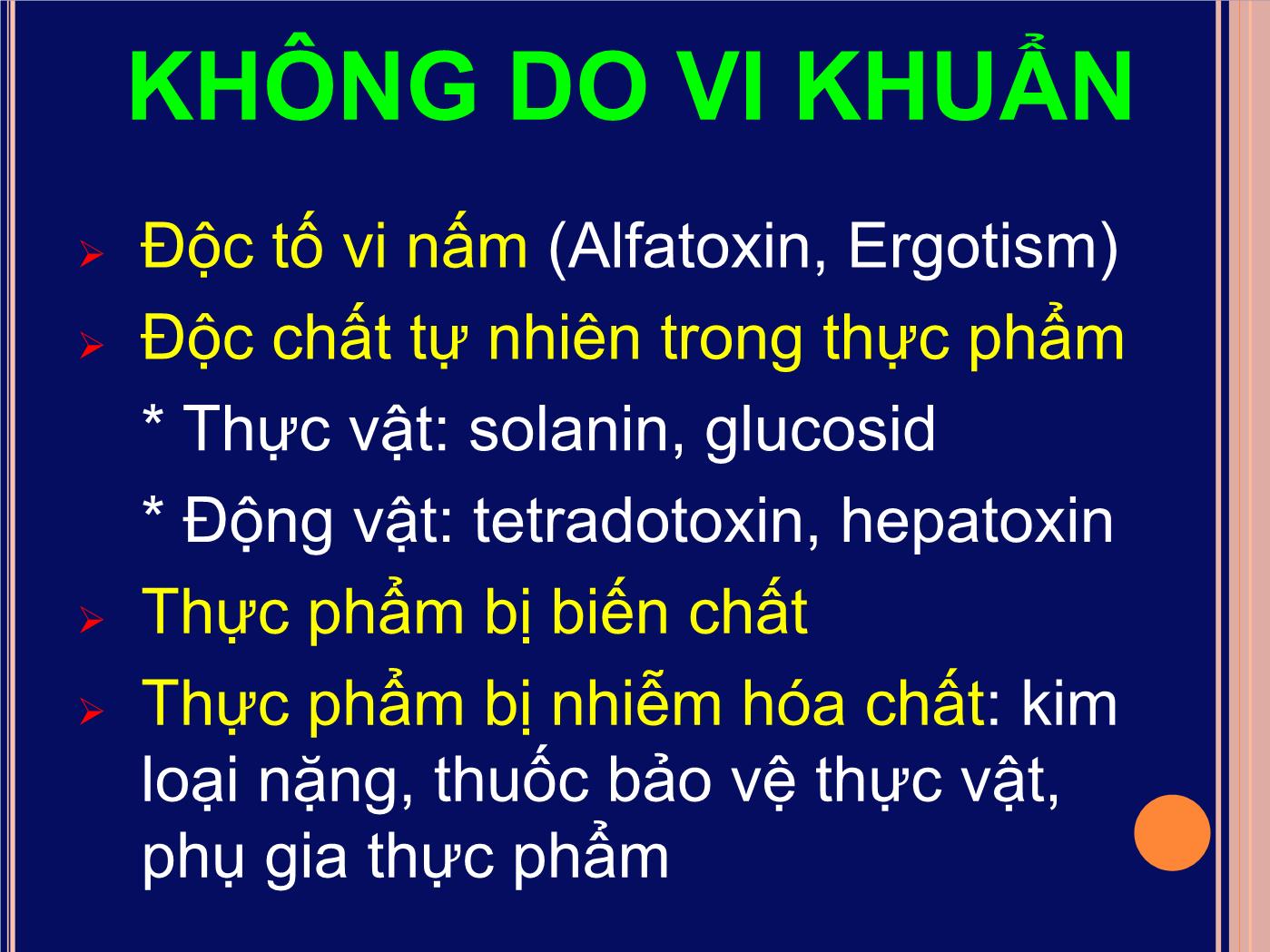 Bài giảng Ngộ độc thực phẩm - Đoàn Thị Ánh Tuyết trang 9