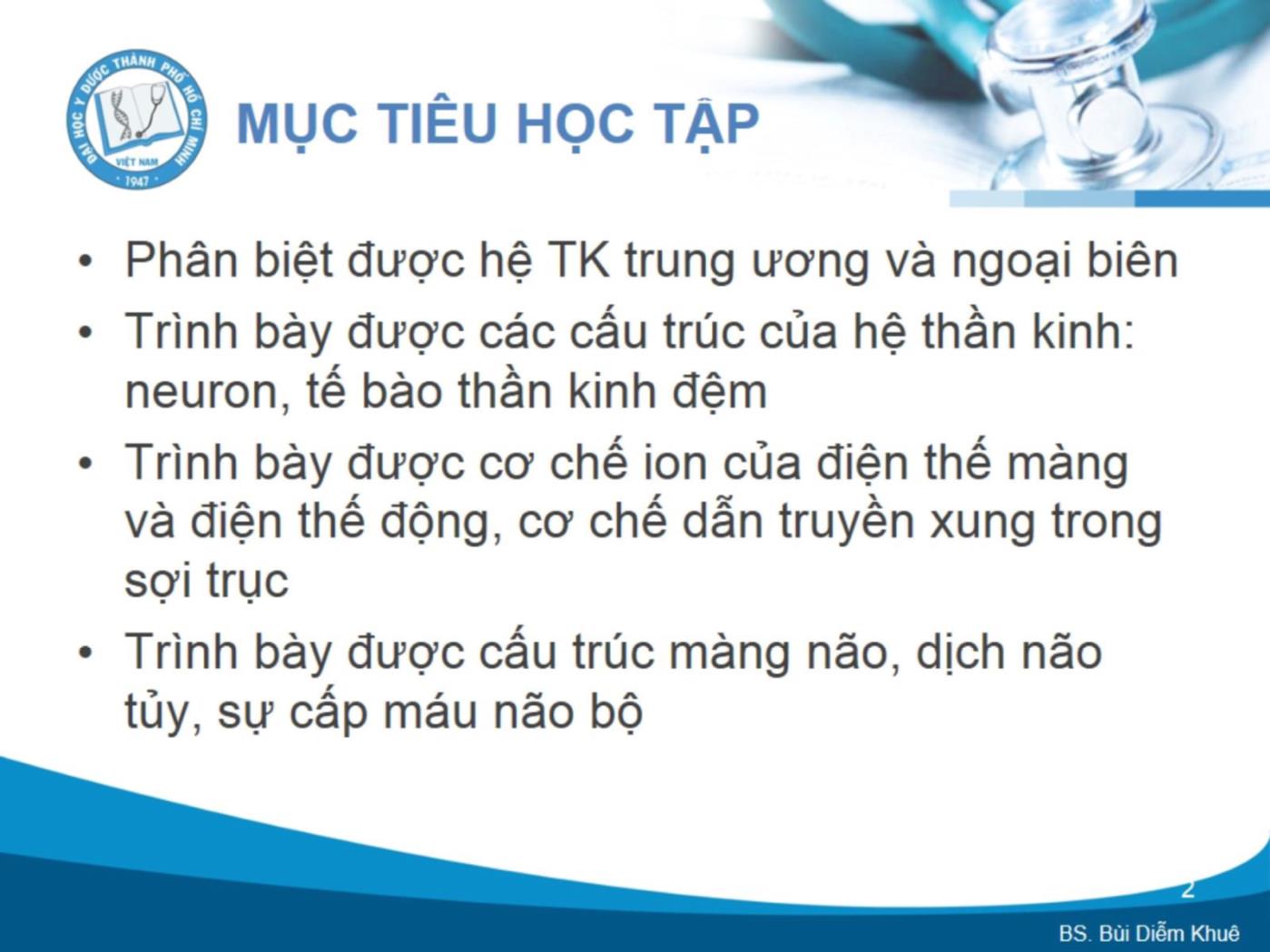 Bài giảng Cấu trúc và chức năng của hệ thần kinh - Bùi Diễm Khuê trang 2