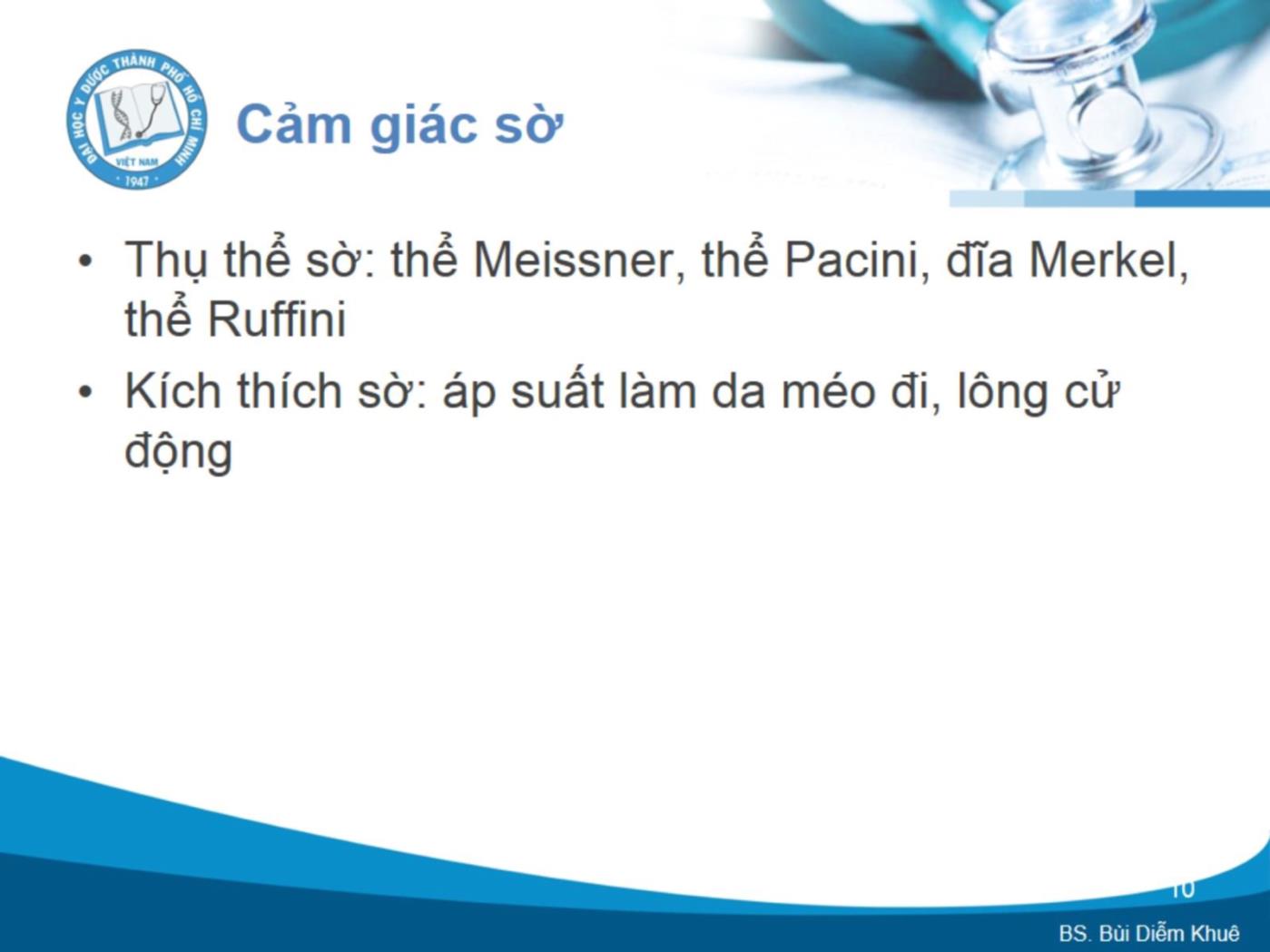 Bài giảng Sinh lý giác quan - Bùi Diễm Khuê trang 10