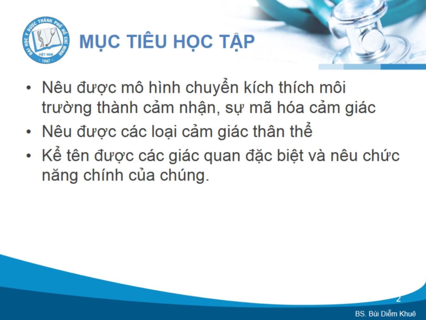 Bài giảng Sinh lý giác quan - Bùi Diễm Khuê trang 2