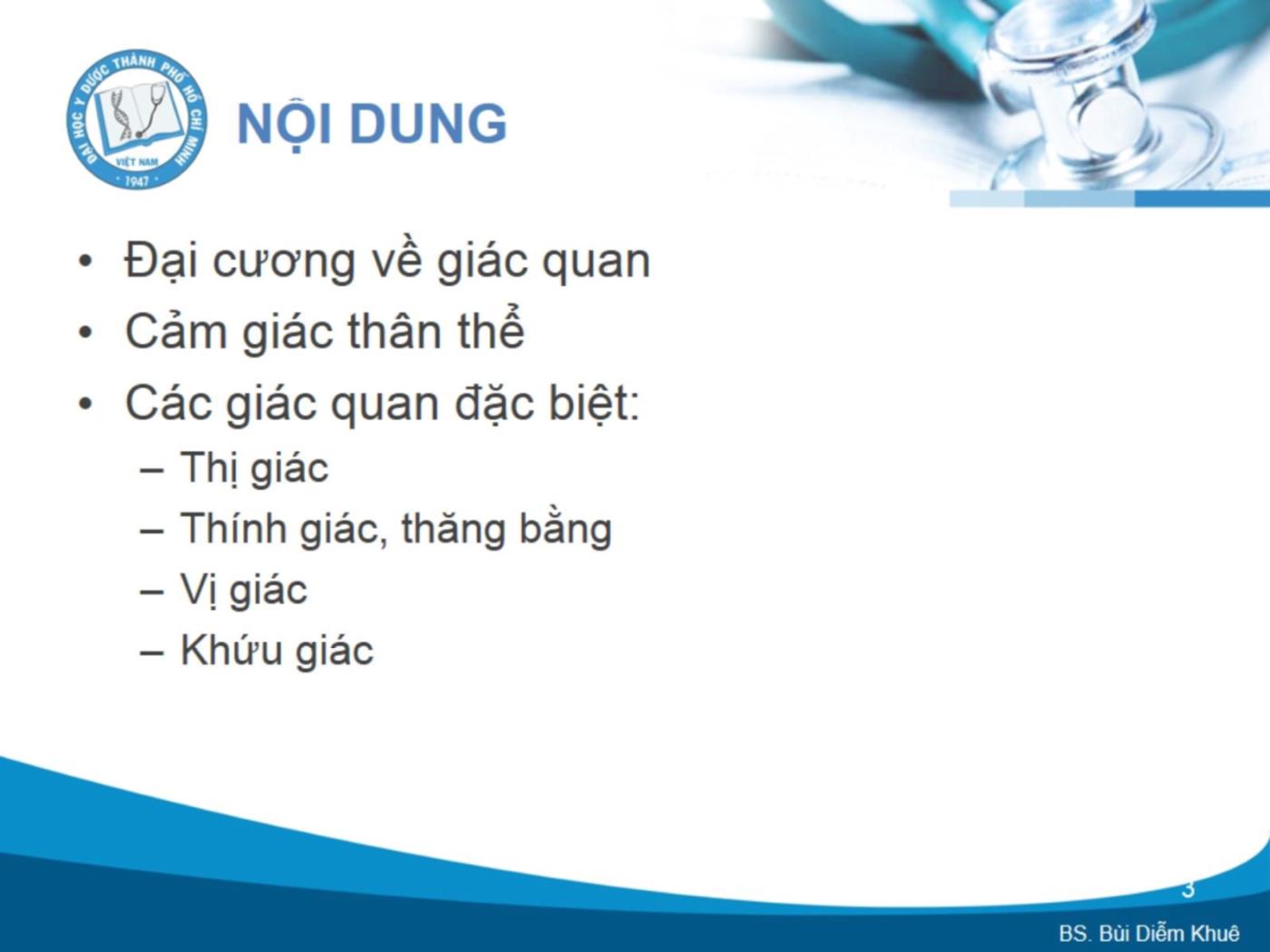 Bài giảng Sinh lý giác quan - Bùi Diễm Khuê trang 3