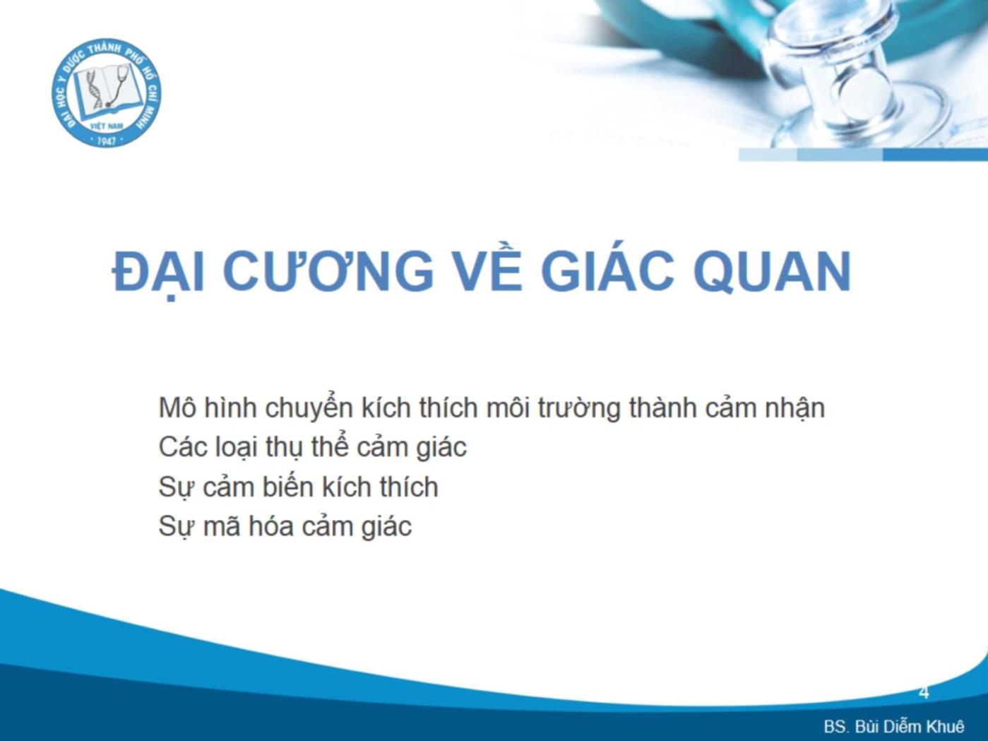 Bài giảng Sinh lý giác quan - Bùi Diễm Khuê trang 4