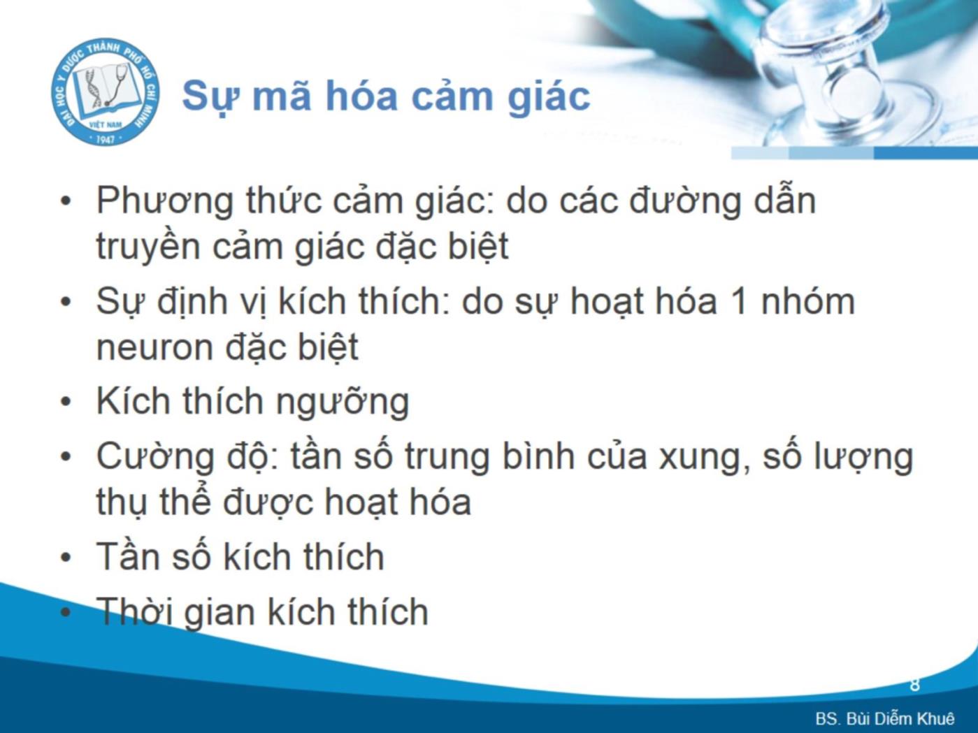 Bài giảng Sinh lý giác quan - Bùi Diễm Khuê trang 8