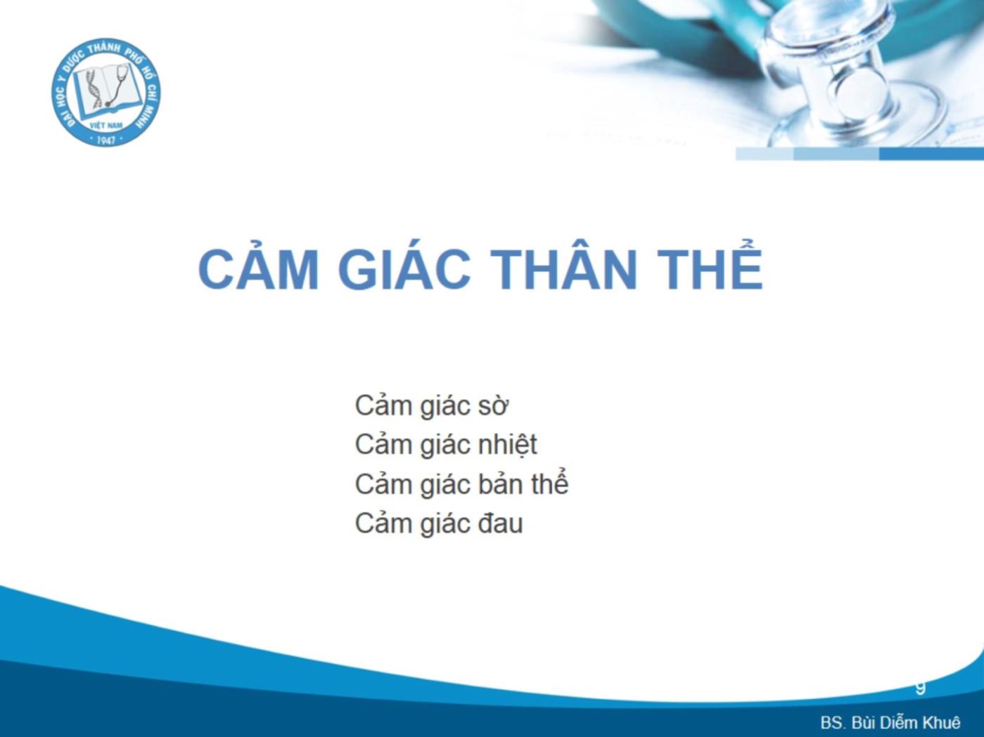 Bài giảng Sinh lý giác quan - Bùi Diễm Khuê trang 9