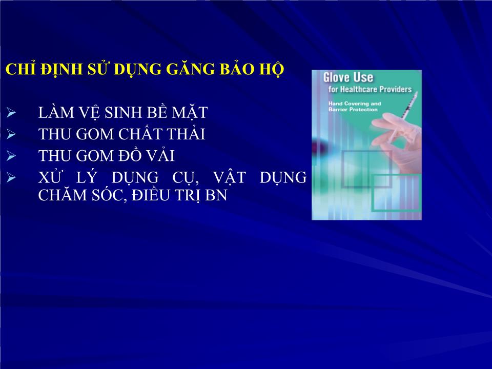 Hướng dẫn sử dụng phương tiện phòng hộ cá nhân trong các cơ sở y tế - Nguyễn Việt Hùng trang 7