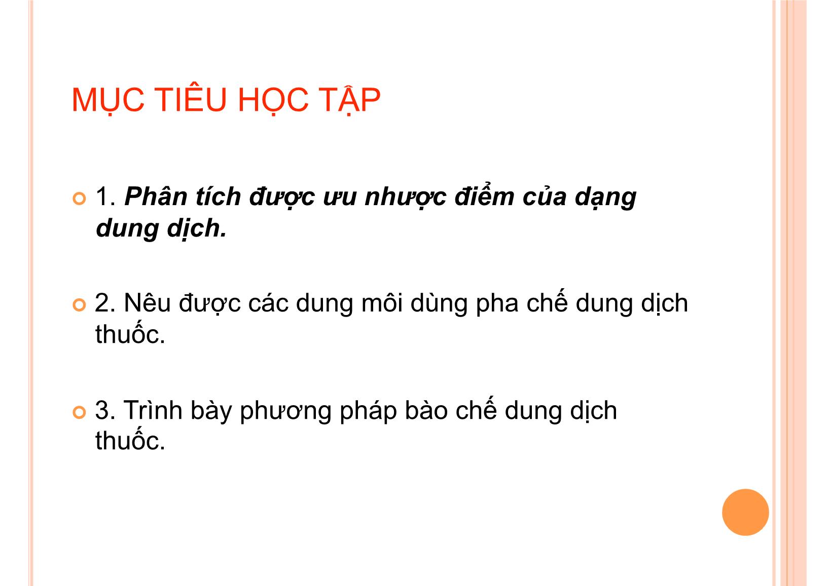 Bài giảng Kỹ thuật bào chế dung dịch thuốc - Trần Văn Thành trang 2