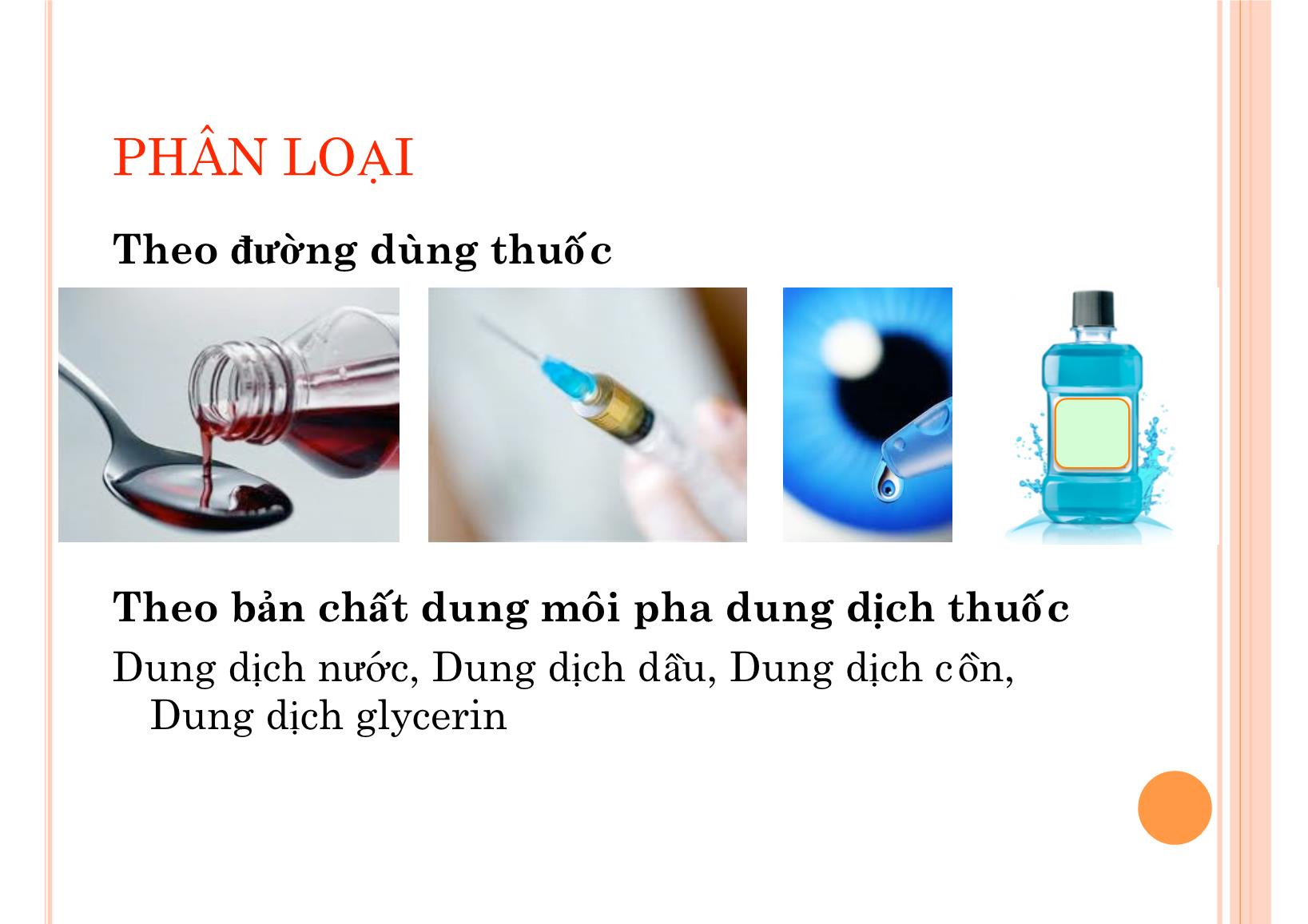 Bài giảng Kỹ thuật bào chế dung dịch thuốc - Trần Văn Thành trang 4